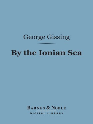 cover image of By the Ionian Sea (Barnes & Noble Digital Library)